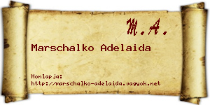 Marschalko Adelaida névjegykártya
